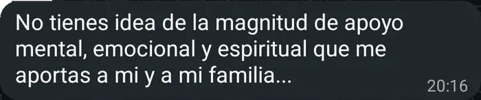 Mensaje real de una seguidora: No tienes idea de la magnitud de apoyo que me aportas
